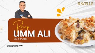 RESEP UMM ALI ALA CHEF JALEN  PAKE PRODUK RAVELLE [upl. by Louis]