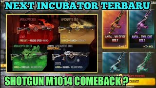 BOCORAN INCUBATOR SETELAH MP5  NEXT INCUBATOR FF TERBARUINCUBATOR SG M1014 KELUAR LAGIBUNDLE BARU [upl. by Rubens505]