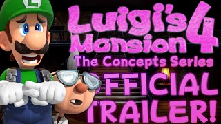 Luigis Mansion 4 Concepts Series OFFICIAL TRAILER  ZakPak [upl. by Akinaj790]