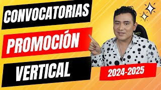 CONVOCATORIAS PROMÓCIÓN VERTICAL 20242025  CARGOS DE DIRECCIÓN Y SUPERVISIÓN [upl. by Possing]