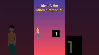 Identify the Idiom and Phrase 9 😁😁 shorts idioms phrases english [upl. by Voccola]