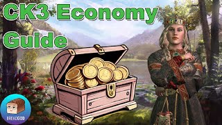 CK3 Economy Guide Complete Beginner Friendly [upl. by Faline234]