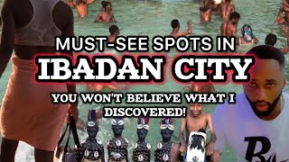 MustSee Spots in Ibadan City You Won’t Believe What I Discoveredquot [upl. by Sax11]