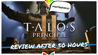 THE TALOS PRINCIPLE 2 – Forget GOTY it’s a GOAT  Review After 50 Hours [upl. by Yesac]