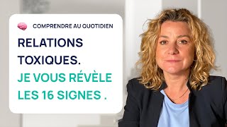 RELATIONS TOXIQUES  16 signes qui doivent vous alerter [upl. by Gnuy]