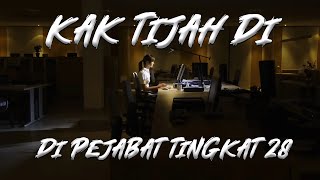 Kisah Kak Tijah di Pejabat Tingkat 28 KupiKupiSeram [upl. by Hooge]