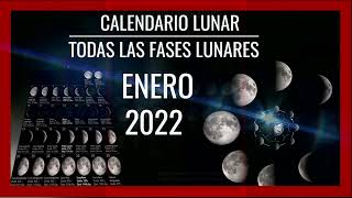 🌘CALENDARIO LUNAR ENERO 2022🌙 Fases de la Luna con Imágenes MÍRALO [upl. by Schweitzer]