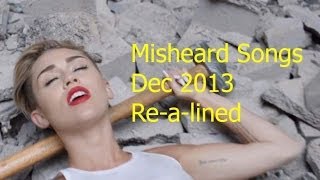 Misheard Song Lyrics Dec 2013 [upl. by Hendrik189]