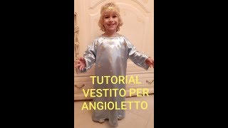 Tutorial come realizzare il vestito per angioletto o pastorello per la recita di Natale asilo [upl. by Noell969]