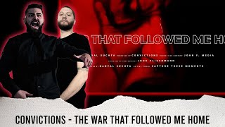 METALCORE BAND REACTS  CONVICTIONS  quotTHE WAR THAT FOLLOWED ME HOMEquot  REACTION  REVIEW  GRADE [upl. by Erehs]