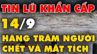 🔥 TIN LŨ KHẨN CẤP Lũ lụt vẫn kéo dài khắp Miền Bắc hàng trăm người chết đợt mưa lũ lịch sử [upl. by Teews]