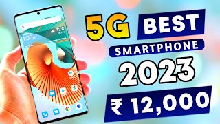 Best 5G Smartphone Under 12000 in 2023  Best Phone Under 12000 [upl. by Izaak439]