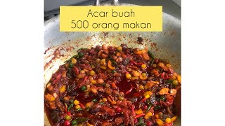 ACAR BUAH MENU KENDURI 500 ORANG MAKAN [upl. by Genie334]