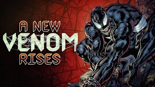 A New Venom Rises [upl. by Dodi]