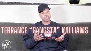 I Made History Terrance quotGangstaquot Williams on Biggest YouTube Check Being Hated amp More [upl. by Yrtneg392]