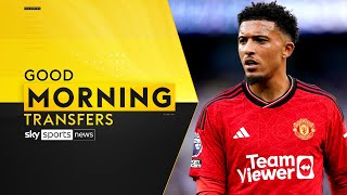 LIVE  Dortmund interested in signing Jadon Sancho  Good Morning Transfers [upl. by Ingeborg822]