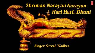 Shreeman Narayan Shriman Narayan Narayan Hari Hari Dhuni By Suresh Wadkar Full Audio Song [upl. by Otreblanauj]