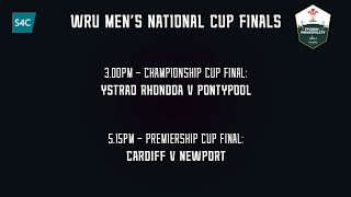 WRU Mens National Cup Finals  Ystrad Rhondda v Pontypool  Cardiff v Newport [upl. by Delly455]