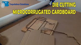 ✅✅💲💲DIE CUTTING CORRUGATED CARDBOARD  TROQUELADORAS COLOMBIANAS💲💲✅✅ [upl. by Kampmeier]