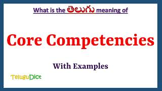 Core Competencies Meaning in Telugu  Core Competencies in Telugu  Core Competencies in Telugu Dict [upl. by Jessika85]