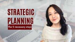 Five Steps in the Strategic Planning Process [upl. by Locke721]