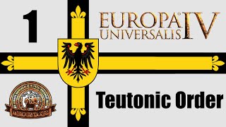 Eu4 MEIOU amp Taxes 30  Teutonic Order Ep1 [upl. by Ileane]