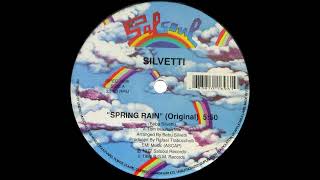 Silvetti  Spring Rain Original 12 Mix [upl. by Alliuqahs482]