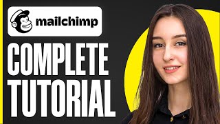 Full Mailchimp Tutorial for Beginners 2024  Email Marketing Guide [upl. by Isnan]