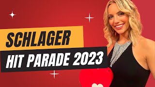 DIE DEUTSCHE SCHLAGER HIT PARADE 2023 ❤️ [upl. by Cazzie]