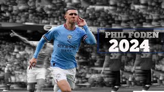 PHIL FODEN IN 2024 ALL SKILLS AND GOALS [upl. by Kaplan]