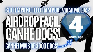 DOGS O AIRDROP MAIS FACIL DA SUA VIDA SEU TEMPO NO TELEGRAM PODE DAR UMA GRANA [upl. by Rengaw]