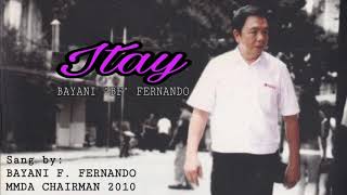 Itay  Bayani Fernando songs [upl. by Placido]