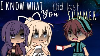 I know what you did last summer  GLMV  gacha life music video [upl. by Heinrick]