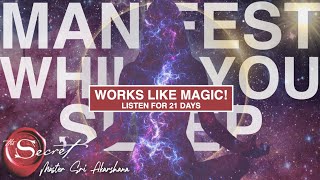 Manifest Miracles While You Sleep  Guided Meditation Listen to for 21 Days [upl. by Bratton]