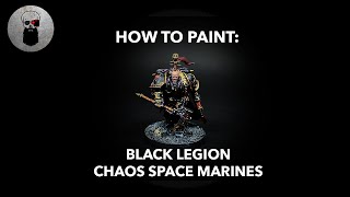 How to Paint Contrast Black Legion Chaos Space Marines [upl. by Aernda]