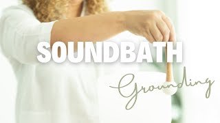 Gentle Grounding Sound Bath With Crystal Singing Bowls [upl. by Enneillij]