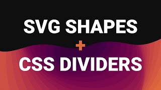 Easy shape dividers with CSS  SVG [upl. by Constance450]