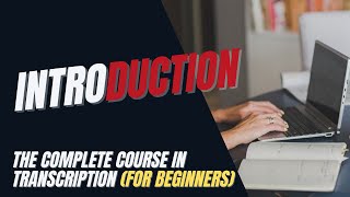 Transcription Training for Beginners  Intro What is Transcription [upl. by Niuqram]