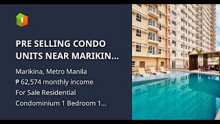 PRE SELLING CONDO UNITS NEAR MARIKINA SPORTS CENTER  SIENNA TOWERS BY FEDERAL LAND [upl. by Spanos]