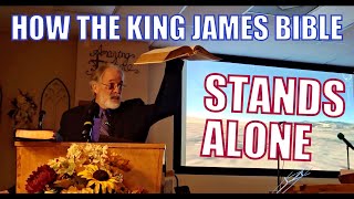 How the King James Bible Stands Alone [upl. by Butterworth]