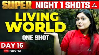 Living World Class 11 One Shot  NEET 2024  Garima Goel [upl. by Gage329]