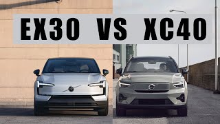 Volvo EX30 vs Volvo XC40 Recharge  WHICH SHOULD YOU CHOOSE [upl. by Ajat205]