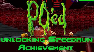 POed Definitive Edition  Unlocking quotSpeedrunquot Achievement [upl. by Jarrod]