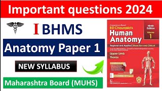 First Year BHMS New Syllabus 2023  Anatomy Paper 1  PART 1 MUHS  Important Questions  bhms [upl. by Bale837]