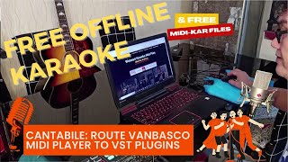 FREE OFFLINE KARAOKE via Vanbasco FREE MidiKar Files amp Route vanBasco MIDI Player to VST Plugins [upl. by Lurleen]