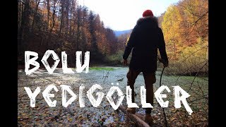 BOLU YEDİGÖLLER KAMP VLOG 18 [upl. by Eecak]