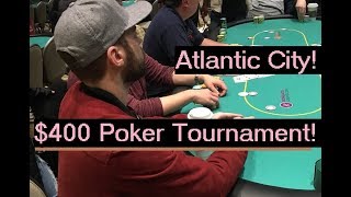 Playing a 400 Poker Tournament in Atlantic City Gambling Vlog 0 [upl. by Ahseyk]