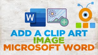 How to Add a Clip Art Image to a Word Document [upl. by Voleta658]