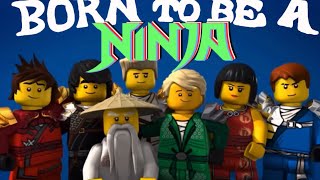 Ninjago  Born to be a Ninja Opening [upl. by Godbeare]