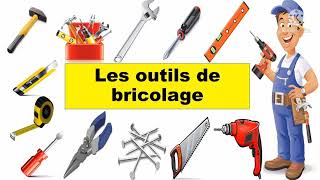 les outils de bricolage [upl. by Edmunda205]